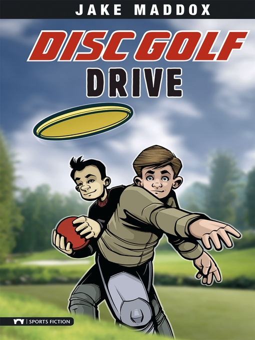 Title details for Disc Golf Drive by Jake Maddox - Available
